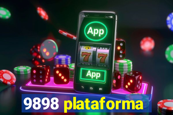 9898 plataforma